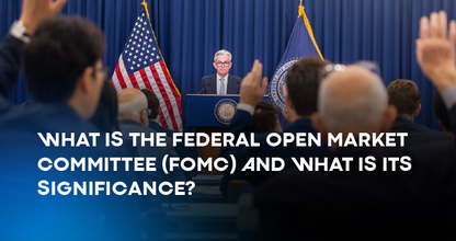 What is the Federal Open Market Committee (FOMC) and What is its Significance?